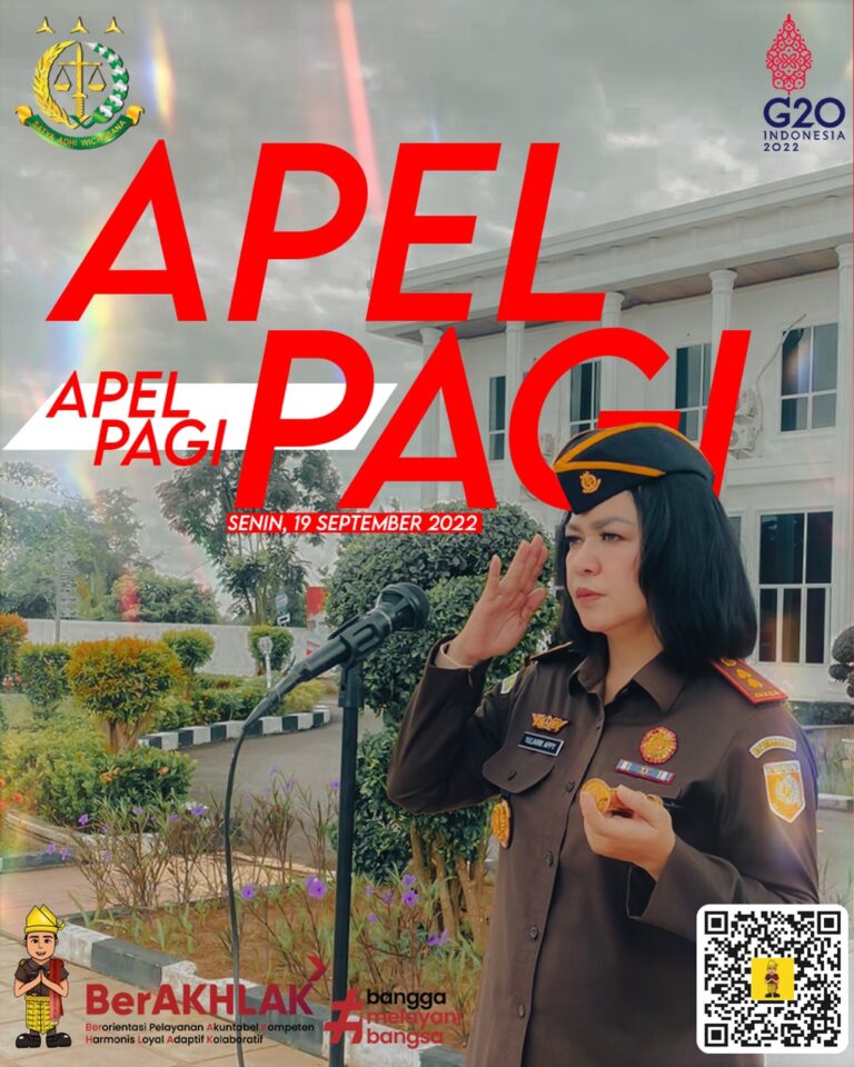 APEL PAGI – SENIN, 19 SEPTEMBER 2022