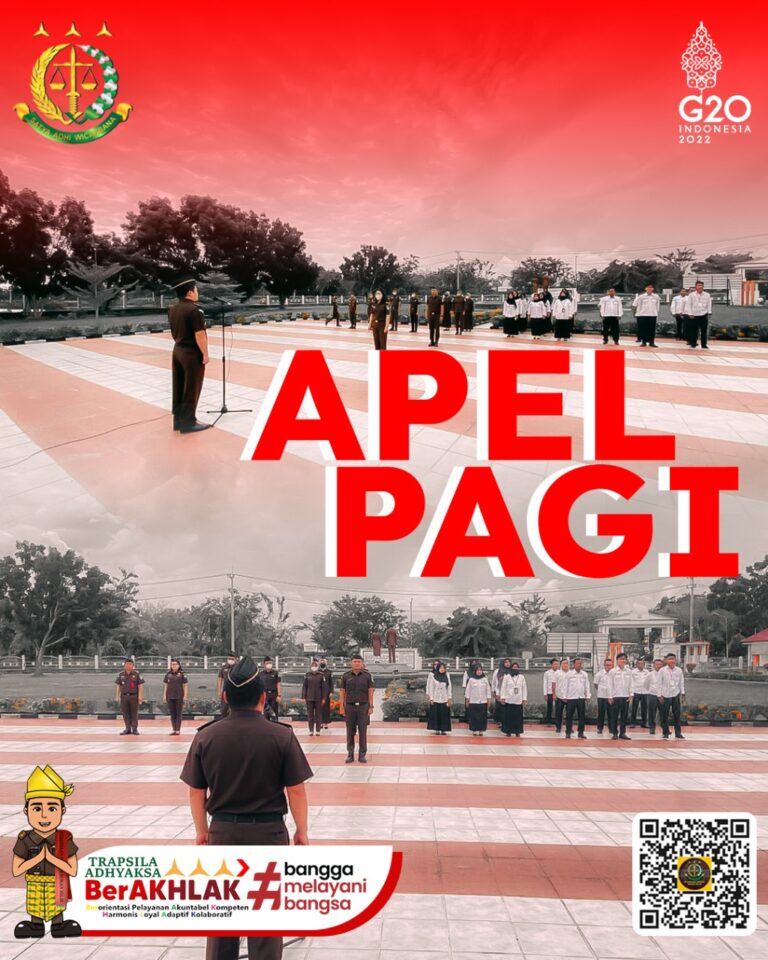 APEL PAGI – SENIN, 24 OKTOBER 2022