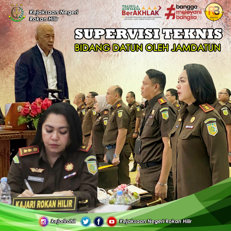 KAJARI ROKAN HILIR BERSAMA KASI DATUN MENGHADIRI ACARA SUPERVISI TEKNIS BIDANG DATUN OLEH JAMDATUN KEJAKSAAN RI DI KEJATI RIAU