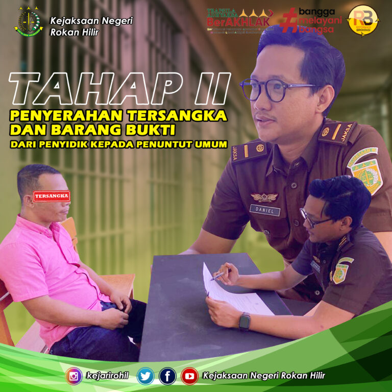TAHAP DUA PIDANA UMUM DARI POLSEK ROHIL KEPADA JPU KEJARI ROKAN HILIR