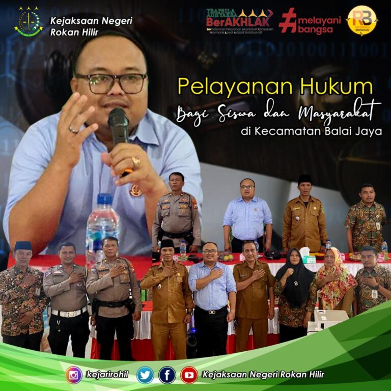Kasi Datun Mengikuti Kegiatan Pelayanan Hukum Bagi Siswa dan Masyarakat Kec. Balai Raya Kab. Rokan Hilir.