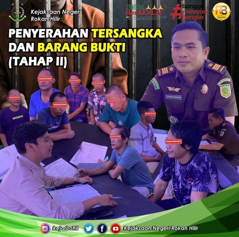 TAHAP DUA PIDANA UMUM DI KANTOR KEJAKSAAN NEGERI ROKAN HILIR