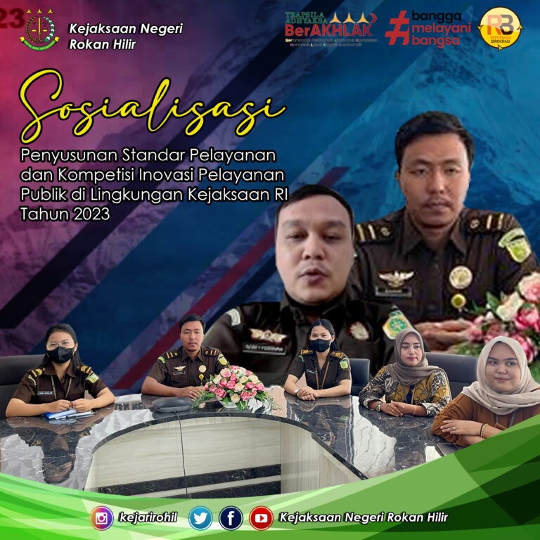 Sosialisasi Penyusunan Standar Pelayanan dan Kompetisi Inovasi Pelayanan Publik di Lingkungan Kejaksaan RI Tahun 2023