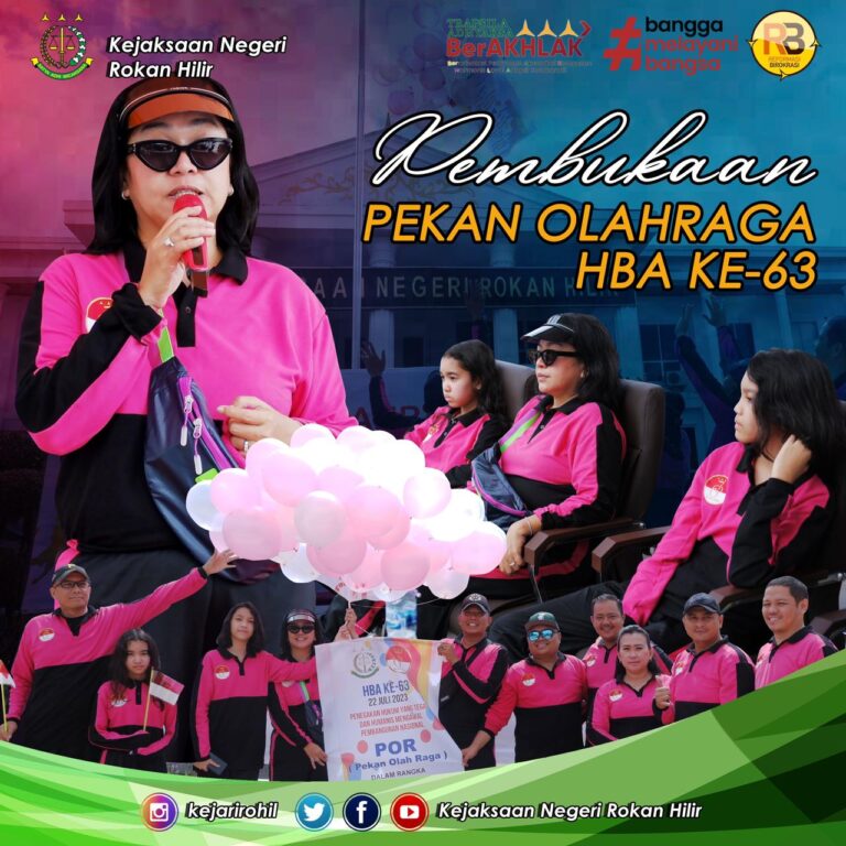 Pembukaan Pekan Olahraga Dalam Rangka Hari Bhakti Adhyaksa Ke-63 di Kejari Rokan Hilir