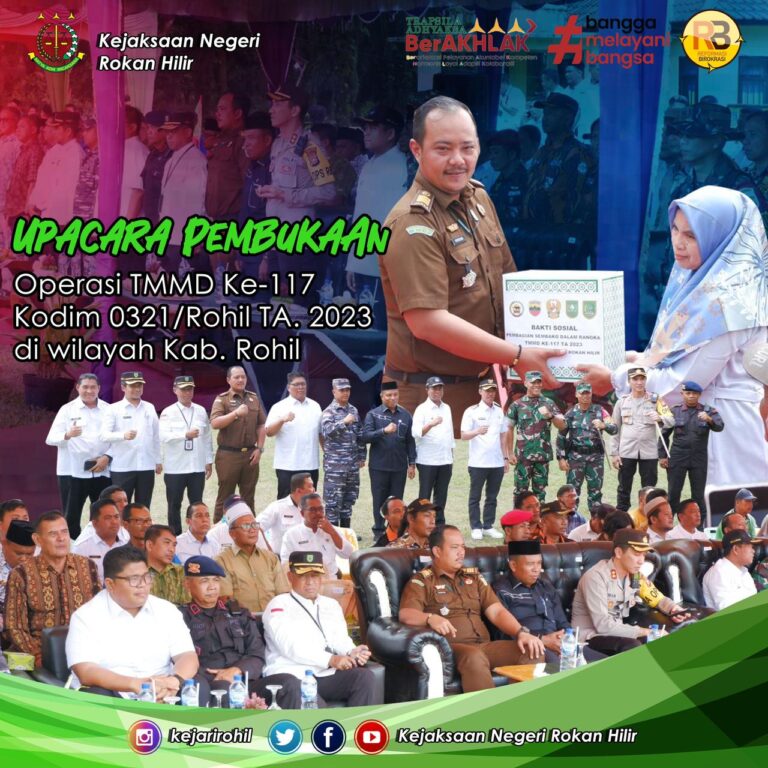 Kasi Intel KN Rohil mengikuti Upacara Pembukaan Operasi TMMD Ke-117 Kodim 0321/Rohil TA. 2023