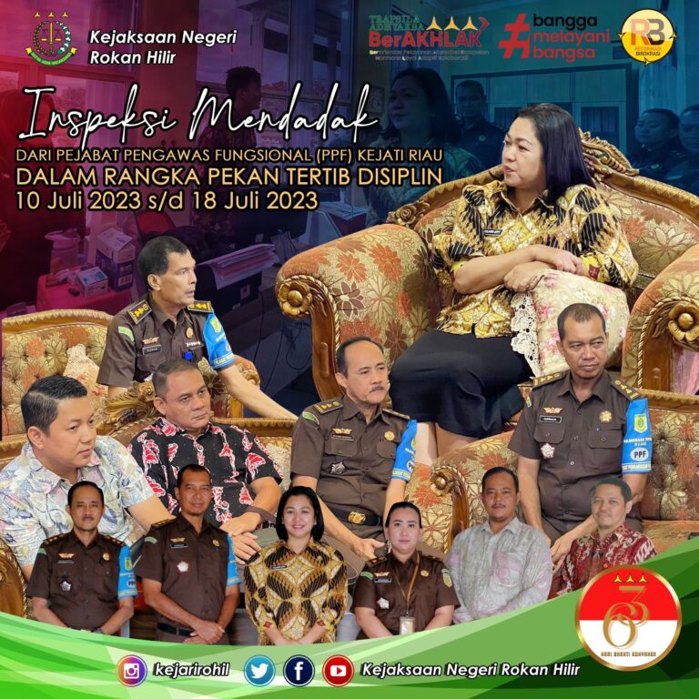 Pejabat Pengawas Fungsional (PPF) Kejaksaan Tinggi Riau melakukan Inspeksi Mendadak di Kantor Kejaksaan Negeri Rokan