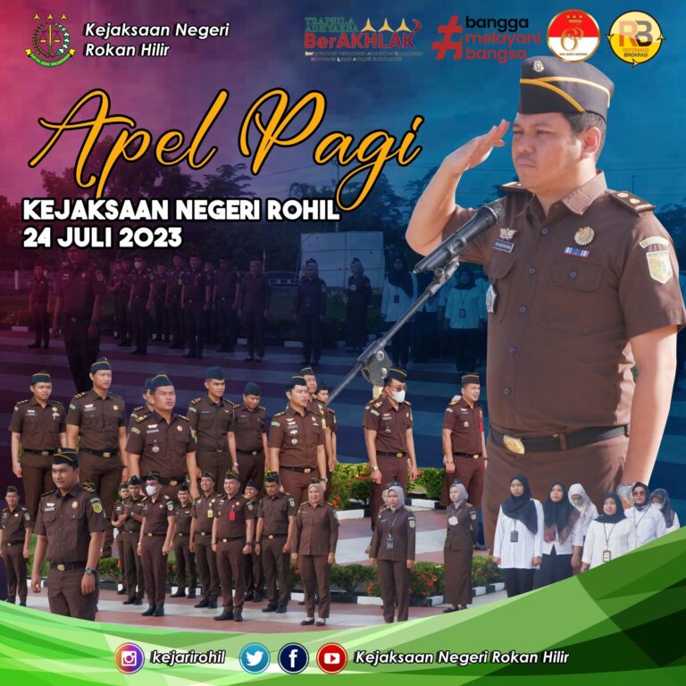 APEL PAGI, SENIN – 24 JULI 2023