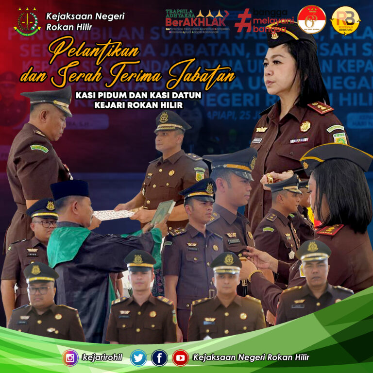 SERTIJAB KASI PIDUM DAN KASI DATUN KEJAKSAAN NEGERI ROKAN HILIR