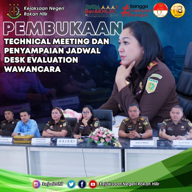 Kejari Rohil mengikuti Pembukaan Technical meeting dan penyampaian jadwal Desk Evaluation Wawancara Pembangunan Zona Integritas menuju Wilayah Bebas Korupsi (WBK) Tahun 2023