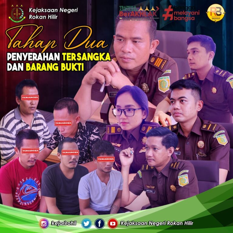 TAHAP DUA PIDANA UMUM DI KEJARI ROKAN HILIR