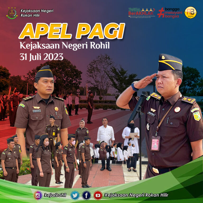 APEL PAGI – SENIN, 31 JULI 2023