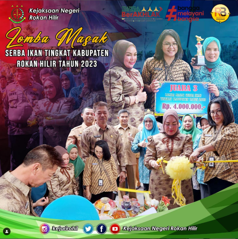 Kajari Rokan Hilir menghadiri acara Lomba Masak Serba Ikan Tingkat Kabupaten Rokan Hilir Tahun 2023