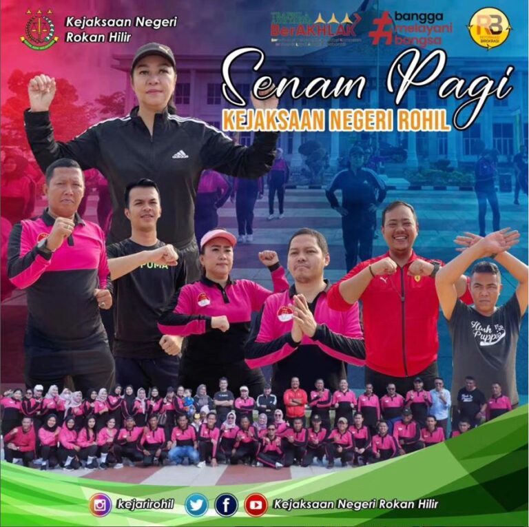KELUARGA BESAR KEJARI ROHIL MELAKUKAN SENAM PAGI