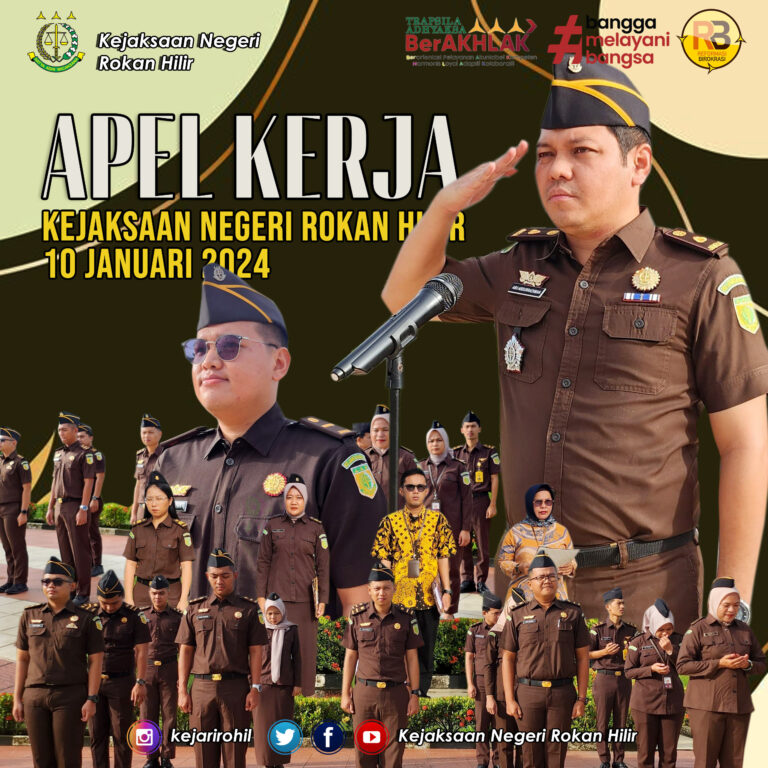 APEL KERJA KEJAKSAAN NEGERI ROKAN HILIR- RABU, 10 Januari 2023