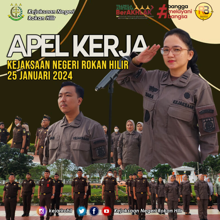 APEL KERJA KEJAKSAAN NEGERI ROKAN HILIR RABU, 25 Januari 2024