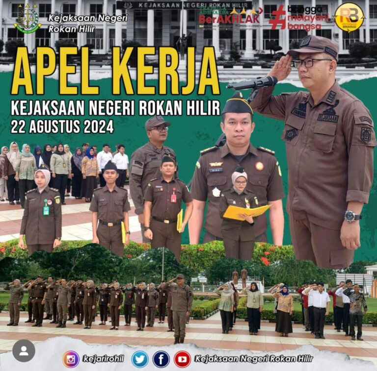APEL KERJA – Kamis, 22 Agustus 2024