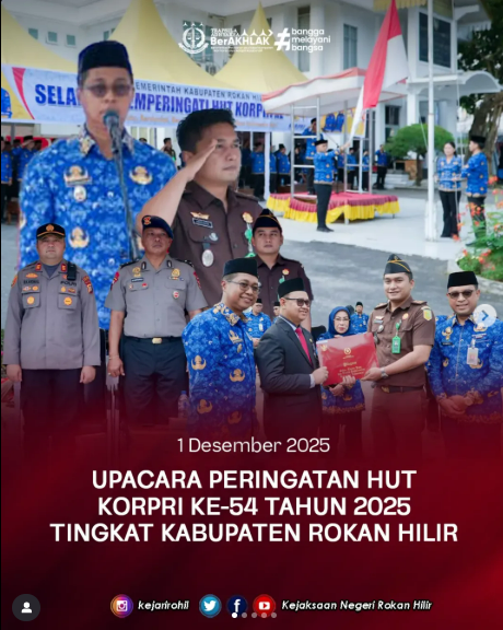 UPACARA PERINGATAN HUT KORPRI KE-54 TAHUN 2025 TINGKAT KABUPATEN ROKAN HILIR