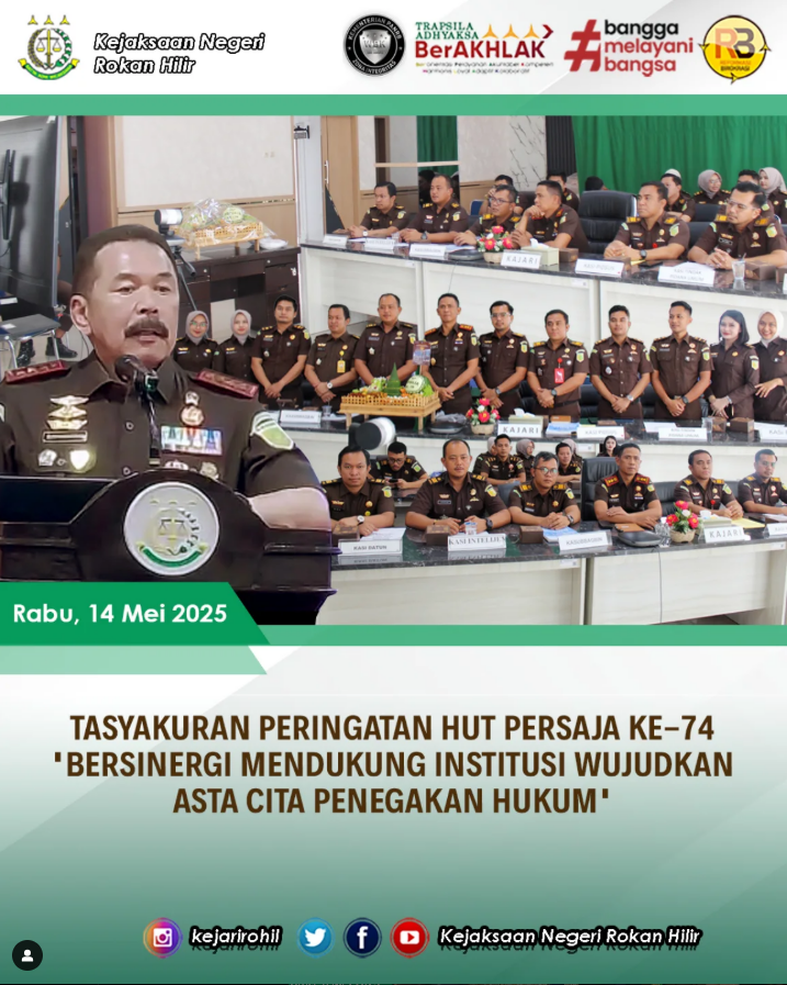 TASYAKURAN PERINGATAN HUT PERSAJA KE-74 “BERSINERGI MENDUKUNG INSTITUSI WUJUDKAN ASTA CITA PENEGAKAN HUKUM”