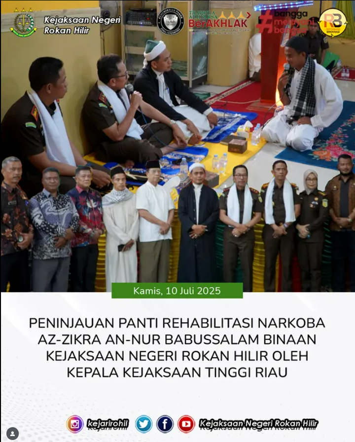 PENINJAUAN PANTI REHABILITASI NARKOBA AZ-ZIKRA AN-NUR BABUSSALAM BINAAN KEJAKSAAN NEGERI ROKAN HILIR OLEH KEPALA KEJAKSAAN TINGGI RIAU