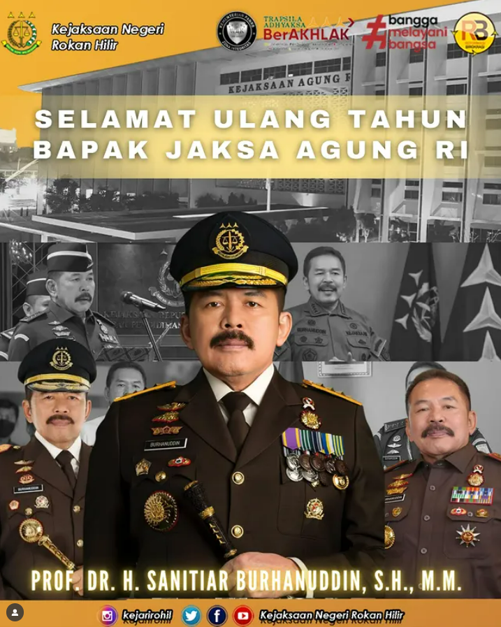 Selamat Ulang Tahun Prof. Dr. H. Sanitiar Burhanuddin, S.H., M.M. Jaksa Agung Republik Indonesia