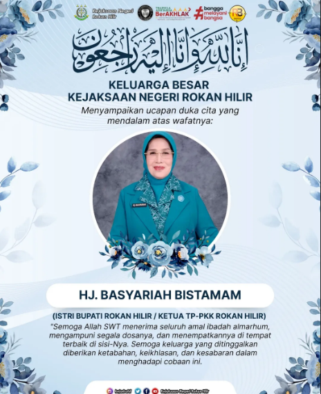 Turut Berduka Cita Ketua TP PKK Kabupaten Rokan Hilir Ibu Hj. Basyariah Bistamam