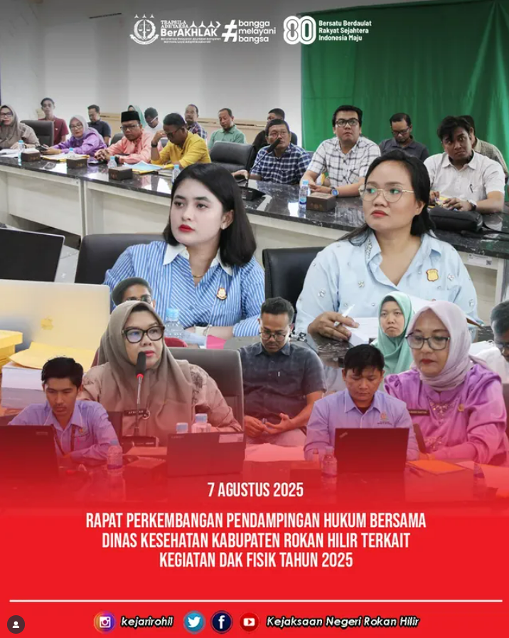 Rapat Perkembangan Pendampingan Hukum bersama Dinas Kesehatan Kabupaten Rokan Hilir terkait Kegiatan DAK Fisik Tahun 2025