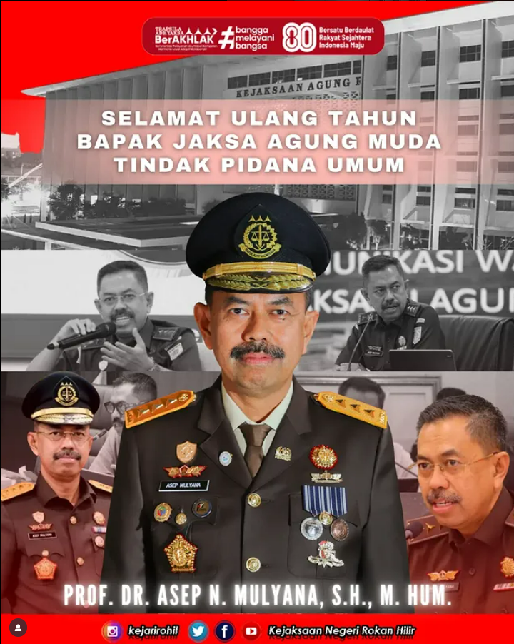 Selamat Ulang Tahun Prof. Dr. Asep N. Mulyana, S.H., M.Hum. Jaksa Agung Muda Tindak Pidana Umum