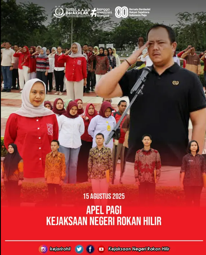APEL PAGI KEJAKSAAN NEGERI ROKAN HILIR Jumat, 15 Agustus 2025