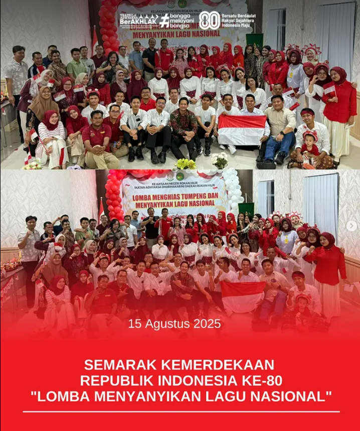 Semarak Kemerdekaan RI ke-80 Jumat, 15 Agustus 2025 Kejaksaan Negeri Rokan Hilir