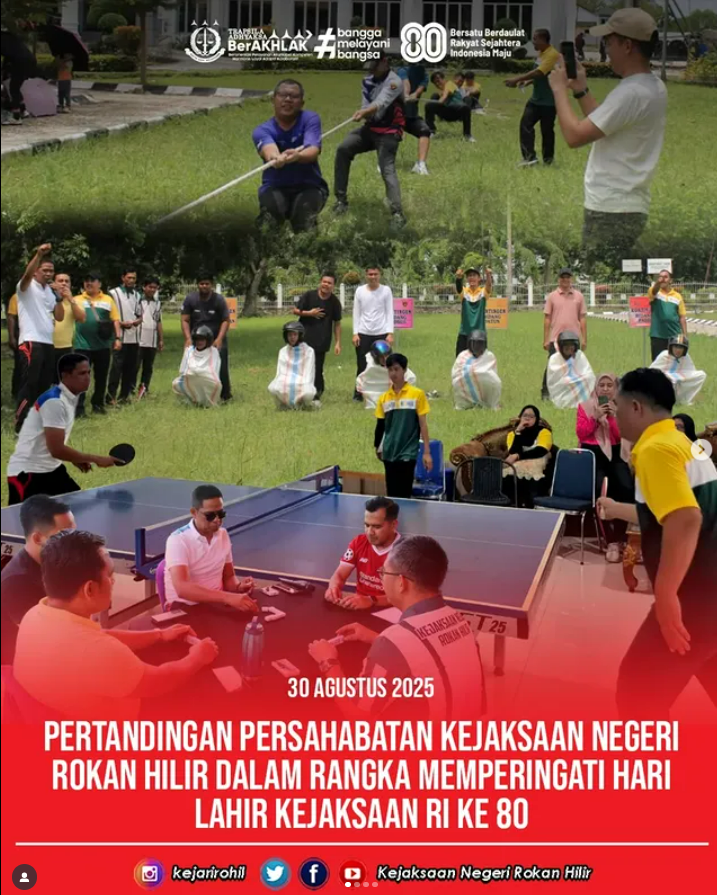 Kejaksaan Negeri Rokan Hilir menggelar Pertandingan Persahabatan dalam rangka memperingati Hari Lahir Kejaksaan RI ke-80