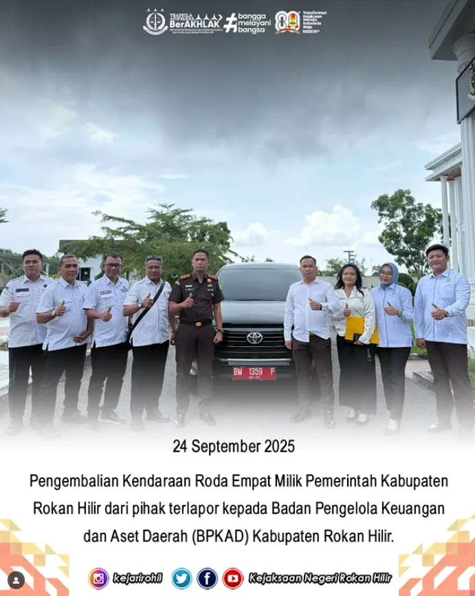 Pengembalian Kendaraan Dinas Milik Pemerintah Kabupaten Rokan Hilir kepada BPKAD oleh Jaksa Pengacara Negara Kejari Rohil