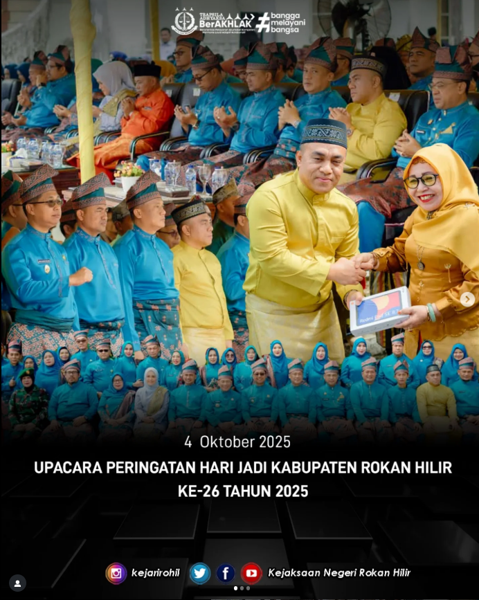 UPACARA PERINGATAN HARI JADI KABUPATEN ROKAN HILIR KE-26 TAHUN 2025