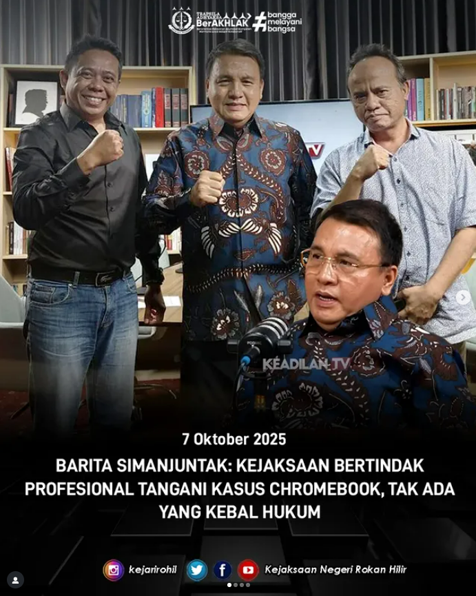 BARITA SIMANJUNTAK: KEJAKSAAN BERTINDAK PROFESIONAL TANGANI KASUS CHROMEBOOK, TAK ADA YANG KEBAL HUKUM