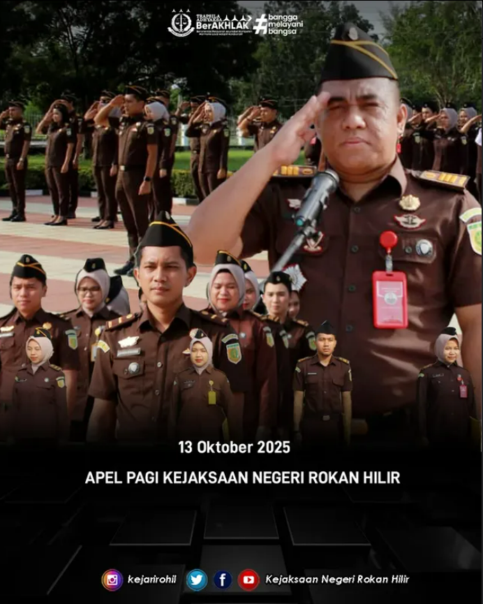 APEL PAGI KEJAKSAAN NEGERI ROKAN HILIR Senin, 13 Oktober 2025