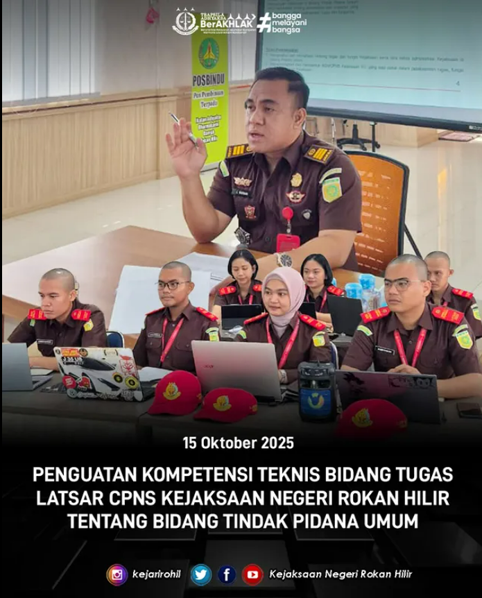 PENGUATAN KOMPETENSI TEKNIS BIDANG TUGAS LATSAR CPNS KEJAKSAAN NEGERI ROKAN HILIR TENTANG BIDANG TINDAK PIDANA UMUM