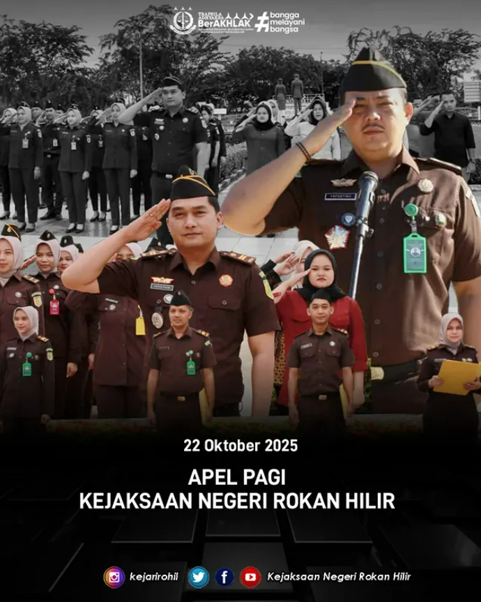 APEL PAGI KEJAKSAAN NEGERI ROKAN HILIR Rabu, 22 Oktober 2025