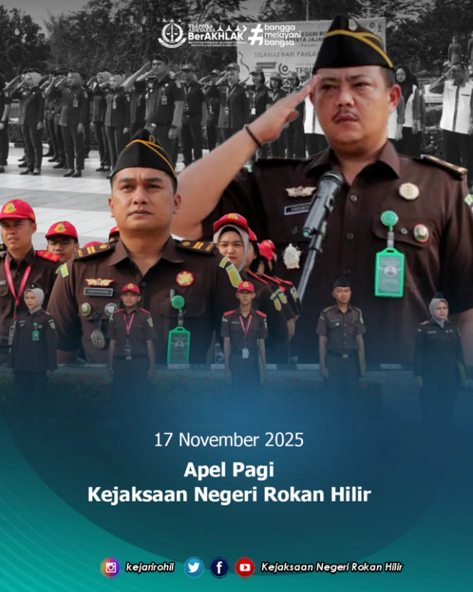 APEL PAGI KEJAKSAAN NEGERI ROKAN HILIR Senin, 17 November 2025