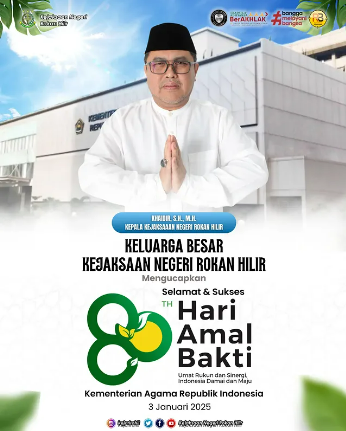 KELUARGA BESAR KEJAKSAAN NEGERI ROKAN HILIR MENGUCAPKAN SELAMAT MEMPERINGATI HARI AMAL BAKTI KEMENTERIAN AGAMA RI KE-80