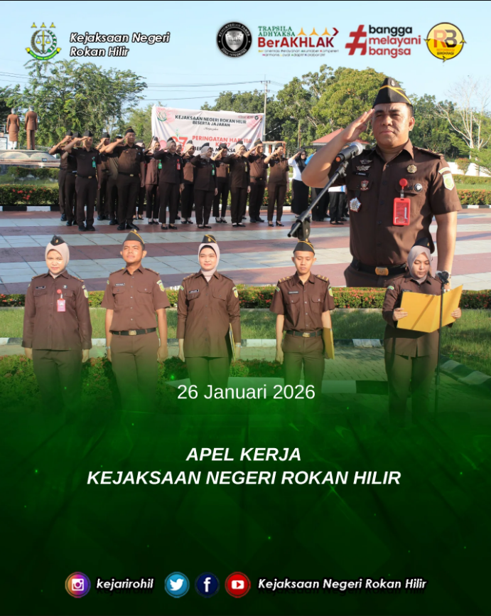 APEL PAGI KEJAKSAAN NEGERI ROKAN HILIR SENIN 26 JANUARI 2026