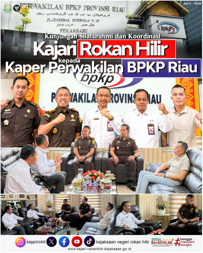Kepala Kejaksaan Negeri Rokan Hilir lakukan Kunjungan Silaturahmi dan Koordinasi kepada Kepala Perwakilan BPKP Provinsi Riau