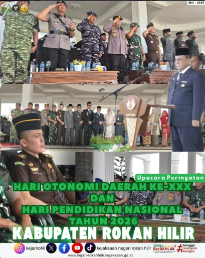 Kepala Seksi Intelijen Bapak Alfriwan Putra, S.H. menghadiri Upacara Peringatan Hari Otonomi Daerah ke-XXX dan Hari Pendidikan Nasional Tahun 2026 tingkat Kabupaten Rokan Hilir